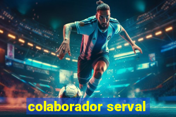 colaborador serval